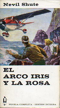 EL ARCO IRIS Y LA ROSA.