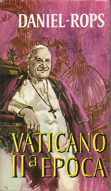 VATICANO II. El Concilio de Juan XXIII.