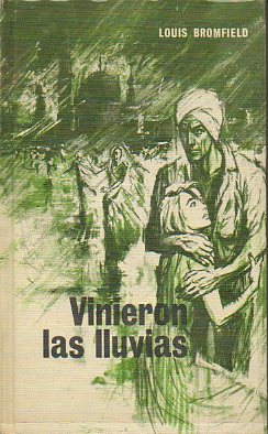 VINIERON LAS LLUVIAS.
