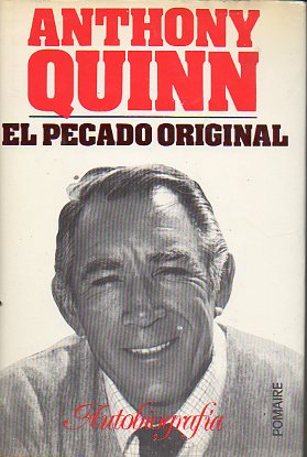 EL PECADO ORIGINAL. Autobiografa. 1 ed. espaola.