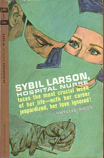 SYBIL LARSON: HOSPITAL NURSE.