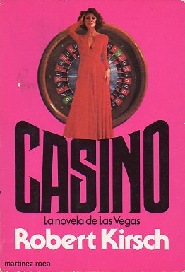 CASINO. La novela de Las Vegas.
