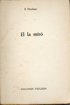 L LA MIR. Relato de los tiempos mesinicos. 2 ed.