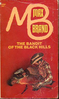 THE BANDIT OF THE BLACK HILLS.