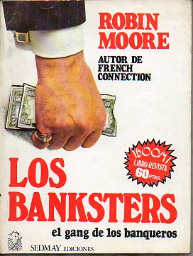 LOS BANKSTERS.