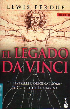 EL LEGADO DA VINCI. El Bestseller original sobre el Cdice de Leonardo.