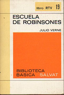 ESCUELA DE ROBINSONES. Prl. Ignacio Aldecoa.
