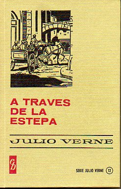 A TRAVS DE LA ESTEPA. 6 ed.