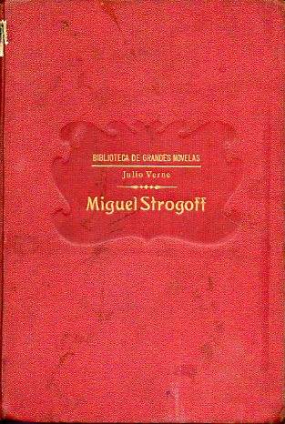 MIGUEL STROGOFF.