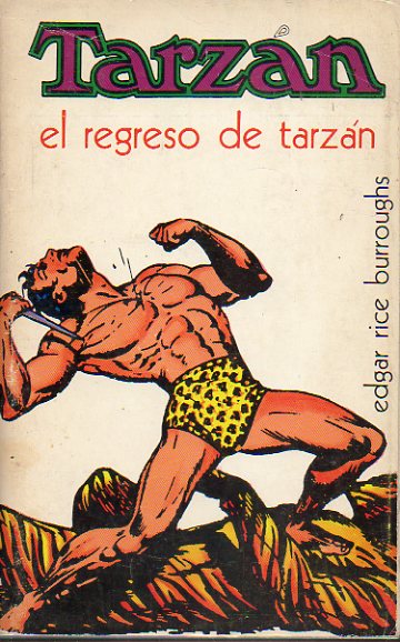 TARZN. 2. EL REGRESO DE TARZN.