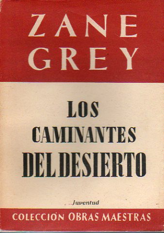 LOS CAMINANTES DEL DESIERTO. 5 ed.