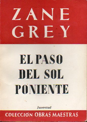 EL PASO DEL SOL PONIENTE. 6 ed.