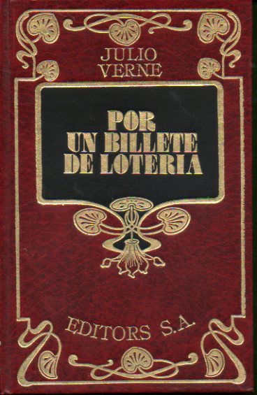 POR UN BILLETE DE LOTERA. 6 ed.
