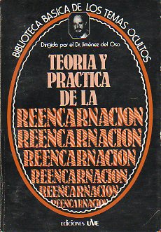 TEORA Y PRCTICA DE LA REENCARNACIN.