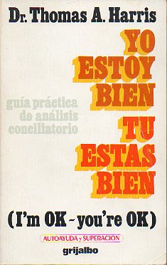 YO ESTOY BIEN, T ESTS BIEN. GUA PRCTICA DE ANLISIS CONCILIATORIO. 27 ed.