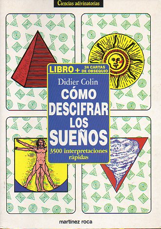 CMO DESCIFRAR LOS SUEOS. 3500 interpretaciones rpidas. No conserva juego de 24 cartas.
