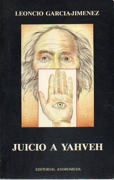 JUICIO A YAHVEH. Dedicado por el autor (1988).