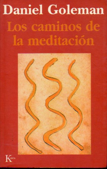 LOS CAMINOS DE LA MEDITACIN. 2 ed.