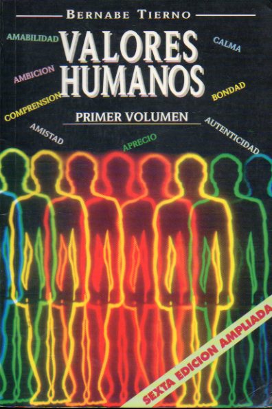 VALORES HUMANOS. Primer Volumen. 6 ed. ampliada. Ligeramente mareado.