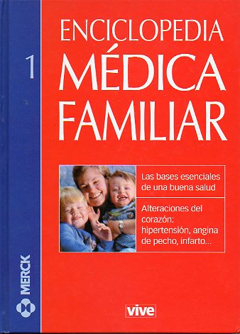 ENCICLOPEDIA MDICA FAMILIAR. Vol. I.