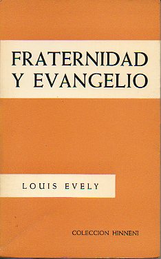 FRATERNIDAD Y EVANGELIO.