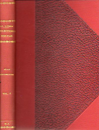 PRAELECTIONES BIBLICAE AD USUM SCHOLARUM. Novum Testamentum. Vol. I. Introuctio et commentarius in quatuor Jesu Christi Evangelia.