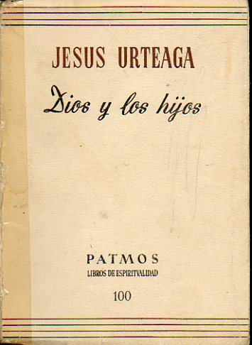 DIOS Y LOS HIJOS. 1 ed.