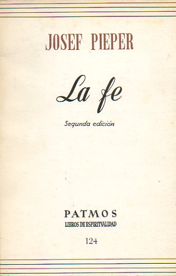 LA FE. 2 ed. espaola.