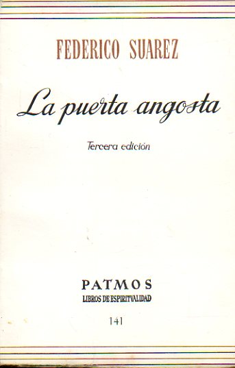 LA PUERTA ANGOSTA. 3 ed.