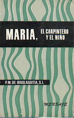 MARA, EL CARPINTERO Y EL NIO.