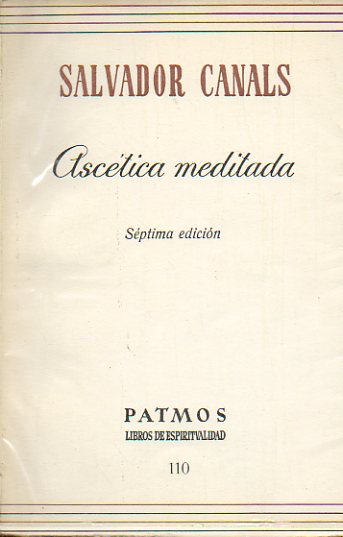 ASCTICA MEDITADA. 7 ed.