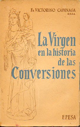 LA VIRGEN EN LA HISTORIA DE LAS CONVERSIONES.
