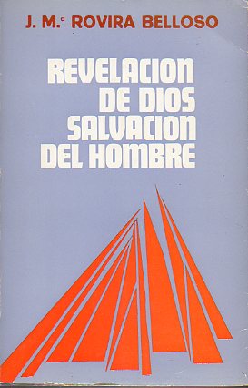 REVELACIN DE DIOS, SALVACIN DEL HOMBRE. 2 ed.