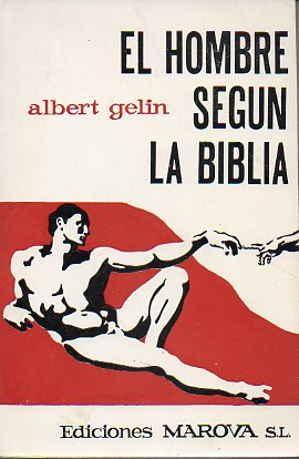 EL HOMBRE SEGN LA BIBLIA.