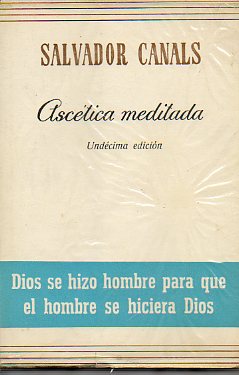 ASCTICA MEDITADA. 11 ed.