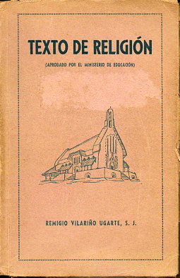 TEXTO DE RELIGIN. Compendio de los Puntos de Catecismo aprobado oficialmente por el Ministerio de Educacin.