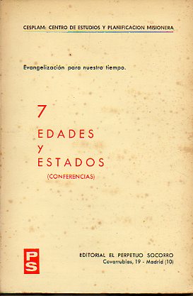 EVANGELIZACIN PARA NUESTRO TIEMPO. EDADES Y ESTADOS (CONFERENCIAS).