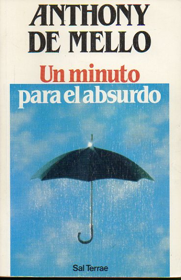 UN MINUTO PARA EL ABSURDO. 2 ed.