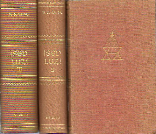 SED LUZ!. Meditaciones litrgicas para los Domingos y Ferias del Ao Eclesistico. 3 vols. 5 ed.