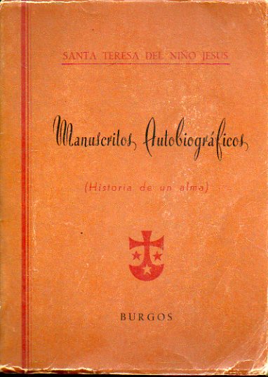 MANUSCRITOS AUTOBIOGRFICOS (HISTORIA DE UN ALMA).