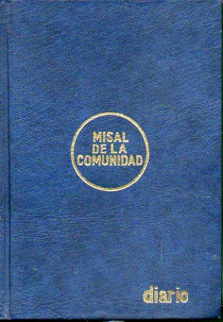 MISAL DE LA COMUNIDAD. SANTORAL Y FERIAL. 7 ed.