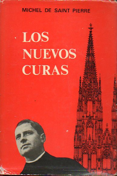 LOS NUEVOS CURAS. 1 edicin espaola.