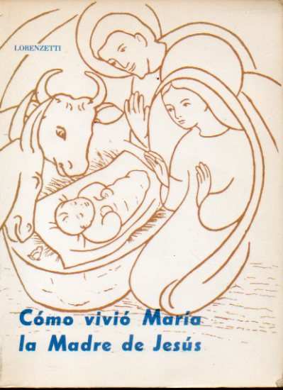 CMO VIVI MARA, LA MADRE DE JESS.