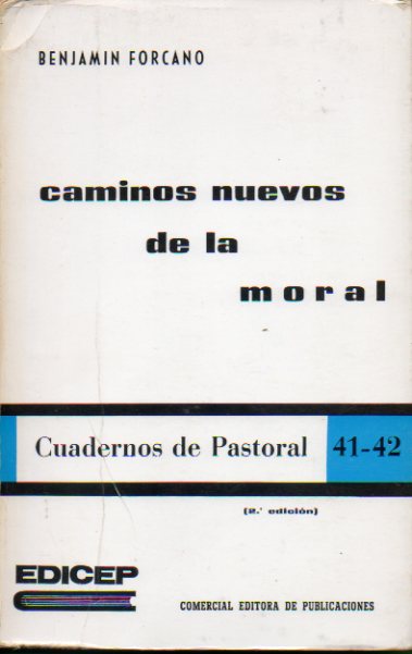 CAMINOS NUEVOS DE LA MORAL. 2 ed.