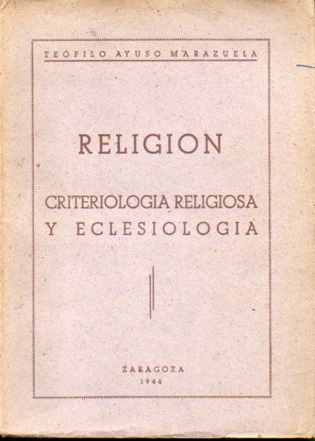 RELIGIN. Criteriologa religosa y eclesiologa.
