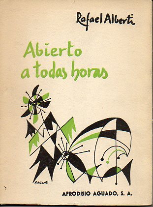 ABIERTO A TODAS HORAS. 1960-1963. 1 edicin.