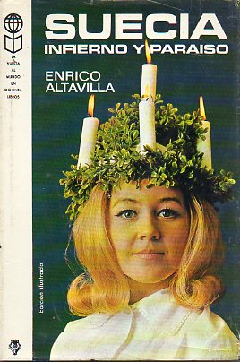 SUECIA, INFIERNO Y PARASO. 2 ed.