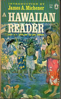 A HAWAIIAN READER. Intr. by James A. Michener.