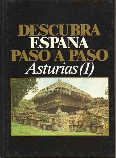 DESCUBRA ESPAA PASO A PASO. ASTURIAS (I).