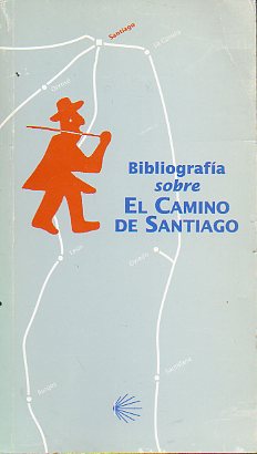 BIBLIOGRAFA SOBRE EL CAMINO DE SANTIAGO.